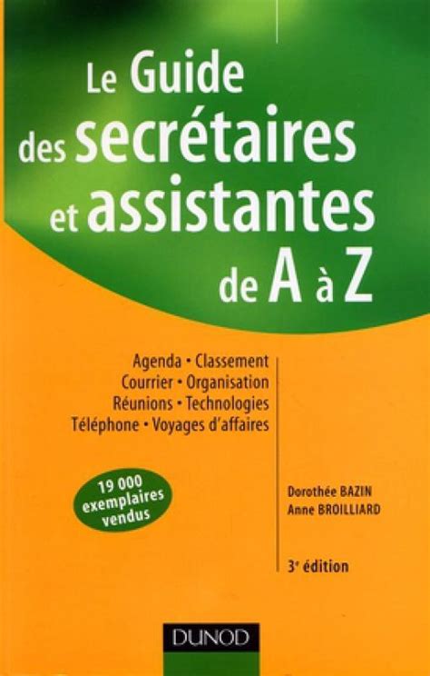 Guide des secrétaires et assistantes de A à Z - 3ème édition - Livre+compléments en ligne
